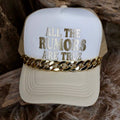 TRUCKER CAP All the Rumors are True TanGold