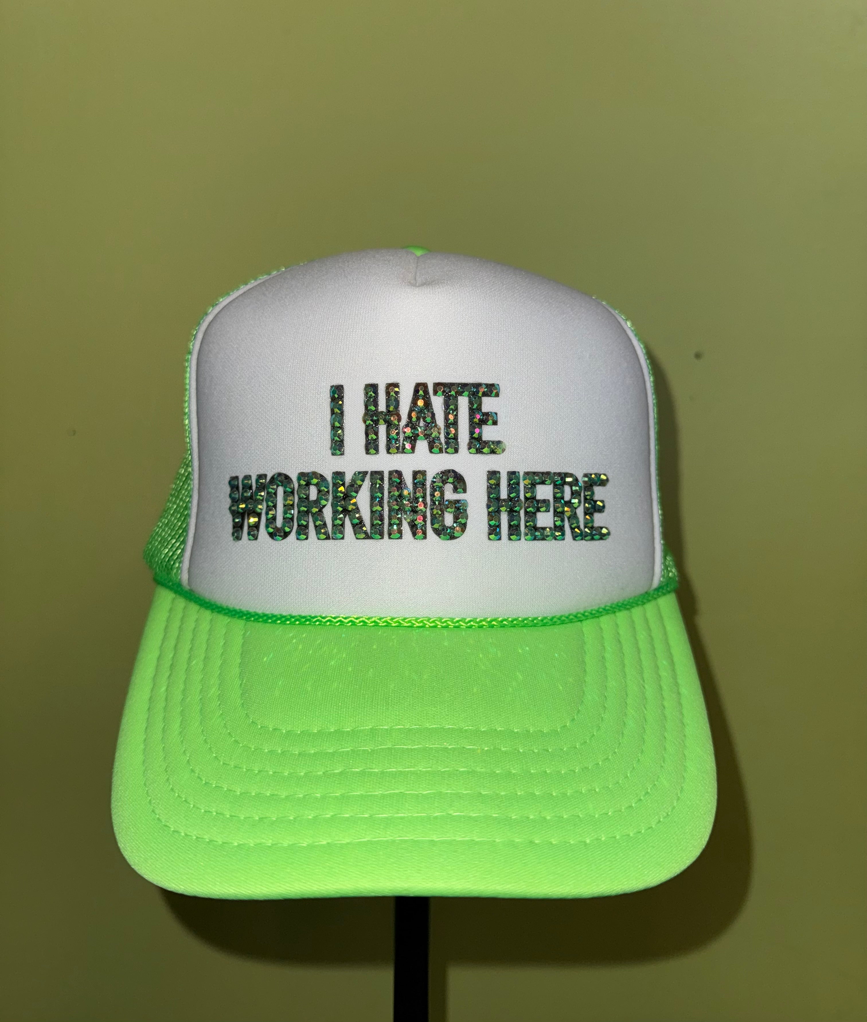 I HATE WORKING HERE Cap