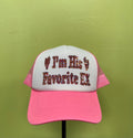 I’m His Favorite EX Trucker Cap