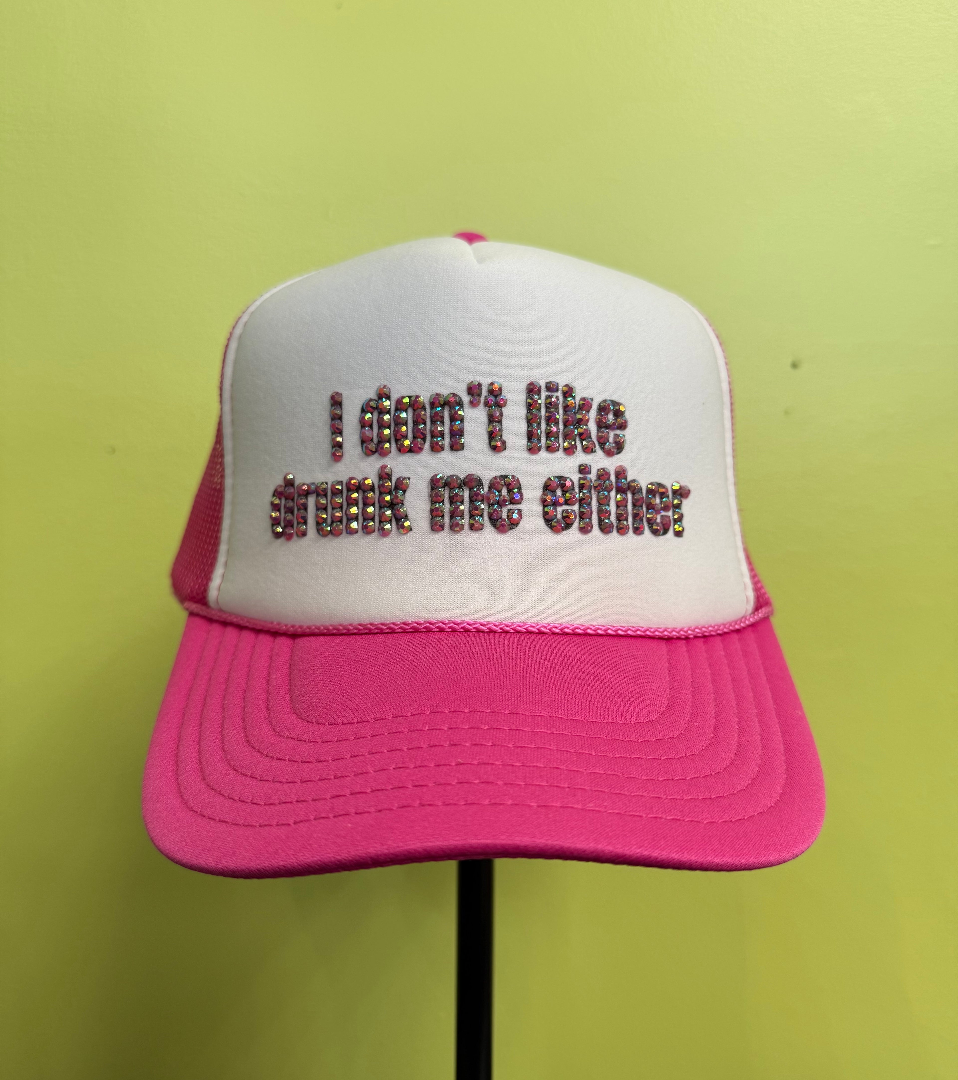 I don’t like drunk me either cap