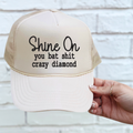 Shine On You Batshit Crazy Diamond TRUCKER CAP TAN