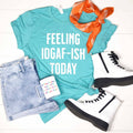 Feeling IDGAF-ish Sea Green Tee Shirt